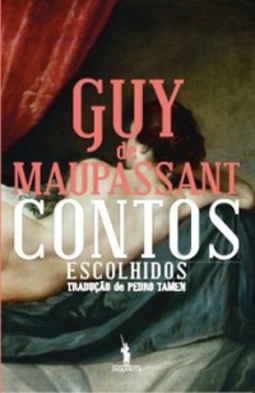 Contos Escolhidos de Guy de Maupassant