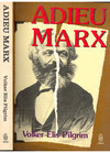 Adieu Marx 