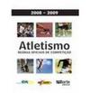 Atletismo: Regras oficiais de competição (2008-2009)
