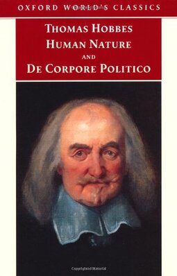 The Elements of Law Natural and Politic. Part I: Human Nature; Part II: De Corpore Politico: with Three Lives: Pt. 1