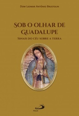 Sob o olhar de Guadalupe