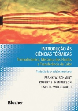 Introdução às ciências térmicas: termodinâmica, mecânica dos fluidos e transferência de calor