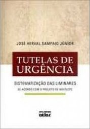 Tutelas de urgência: Sistematização das liminares