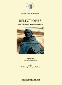 Relectiones sobre os índios e sobre o poder civil