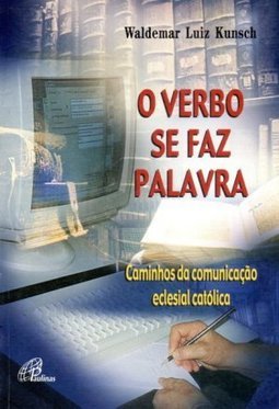 O Verbo se Faz Palavra