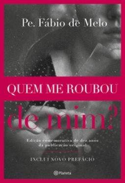 Quem me roubou de mim?