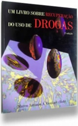Um Livro Sobre Recuperação do Uso de Drogas