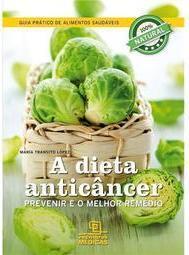 A Dieta Anticâncer