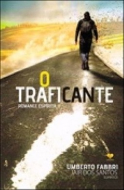 O Traficante