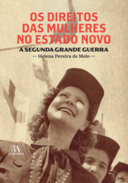 Os direitos das mulheres no Estado Novo: A Segunda Grande Guerra