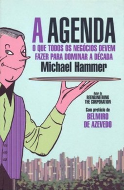 A agenda: o que todos os negócios devem fazer para dominar a década