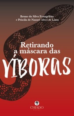Retirando a máscara das víboras