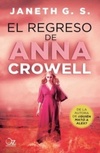 El regreso de Anna Crowell (¿Quién mató a Alex? #Spin-off)