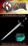 A Primeira Pedra (Kyria #1)