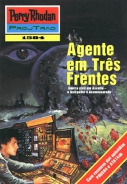 Agente em Três Frentes (Perry Rhodan #1584)