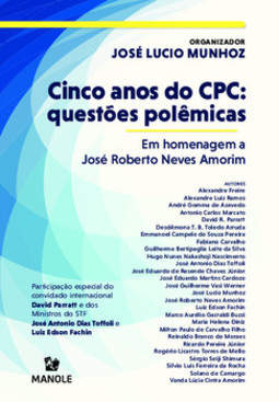 Cinco anos do CPC: questões poêmicas: em homenagem a José Roberto Neves Amorim