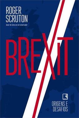 BREXIT: ORIGENS E DESAFIOS