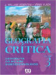 Geografia Crítica: Geografia do Mundo... - 7 série - 1 grau