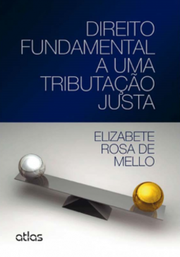 Direito fundamental a uma tributação justa