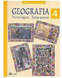 Geografia: Tantos Lugares...Tantas Pessoas - 4 série - 1 grau