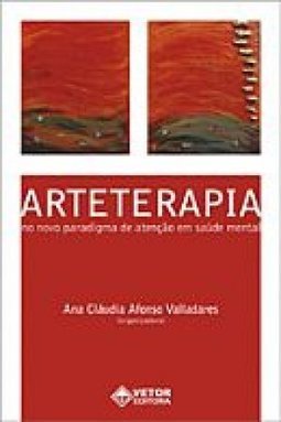 Arteterapia no Novo Paradigma de Atenção em Saúde Mental