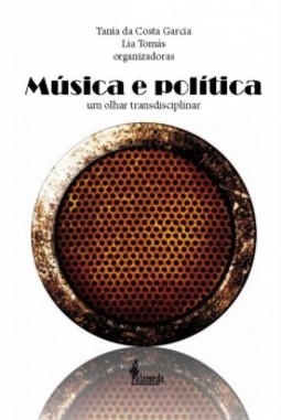 Música e política: um olhar transdisciplinar