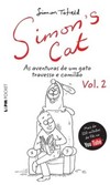 Simon's cat : as aventuras de um gato travesso e comilão 