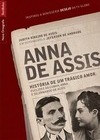 Anna de Assis: história de um trágico amor