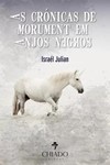 As crônicas de Morument em anjos negros