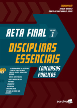 Reta final: disciplinas essenciais - Concursos públicos