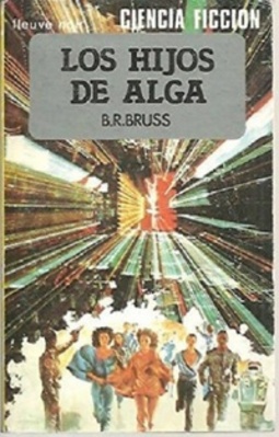 Los Hijos de Alga (Ciencia Ficción #10)