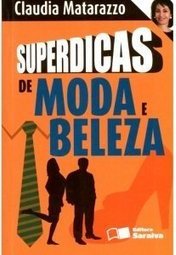 SUPERDICAS DE MODA E BELEZA