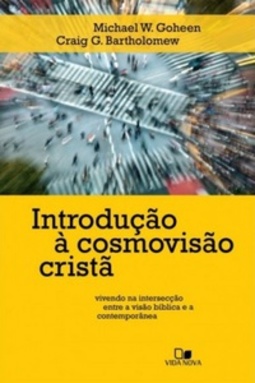 Introdução à Cosmovisão Cristã