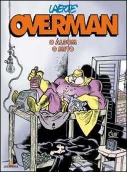 Overman: o Álbum o Mito