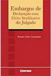 Embargos de Declaração com Efeito Modificado do Julgado