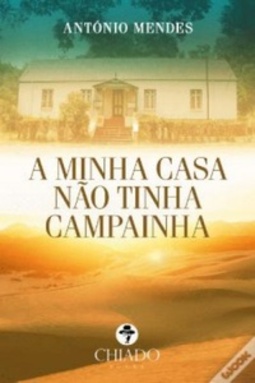 A Minha Casa Não Tinha Campainha (Viagens na Ficção)