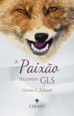 A Paixão Segundo GLS (Palavras Soltas)