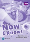 Now I know! 6: speaking and vocabulary book