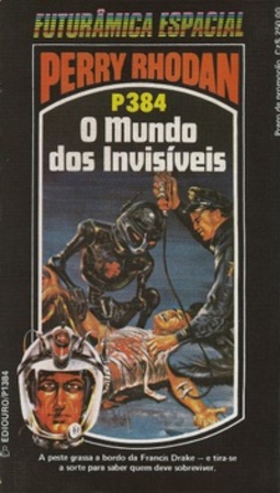 O Mundo dos Invisíveis (Perry Rhodan #384)