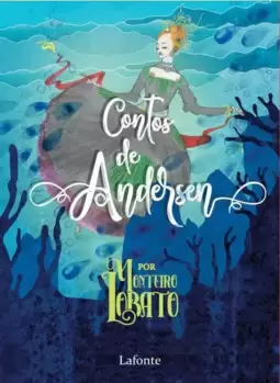 Contos de Andersen: por Monteiro Lobato