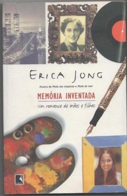 Memória Inventada: Um Romance de Mães e Filhas