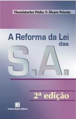 A Reforma da Lei das S.A.