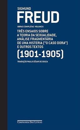 FREUD OBRAS COMPLETAS VOLUME 6: TRES...(1901-1905)