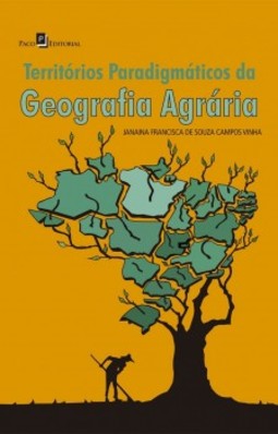 Territórios paradigmáticos da geografia agrária