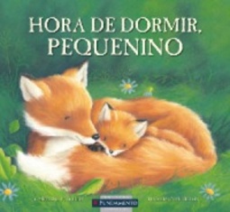 Hora de Dormir, Pequenino (Time for Bed, Little One)