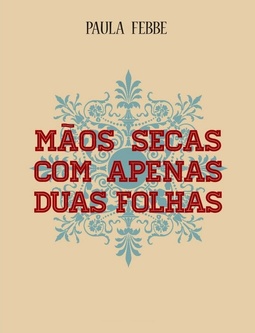 Mãos secas com apenas duas folhas