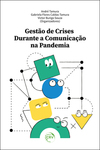 Gestão de crises durante a comunicação na pandemia: cases do grupo redes WeGov