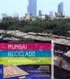 Mumbai Reciclado #1