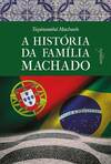 A história da família Machado