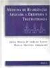 Medicina de reabilitação Aplicada a Ortopedia e Traumatologia